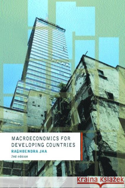 Macroeconomics for Developing Countries Raghbendra Jha Jha Raghbendra 9780415262149 Routledge - książka