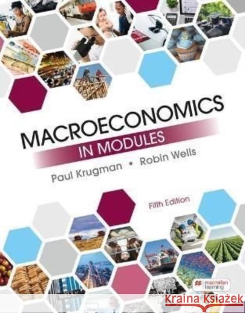 Macroeconomics in Modules Paul Krugman Robin Wells 9781319245368 Worth Publishers - książka