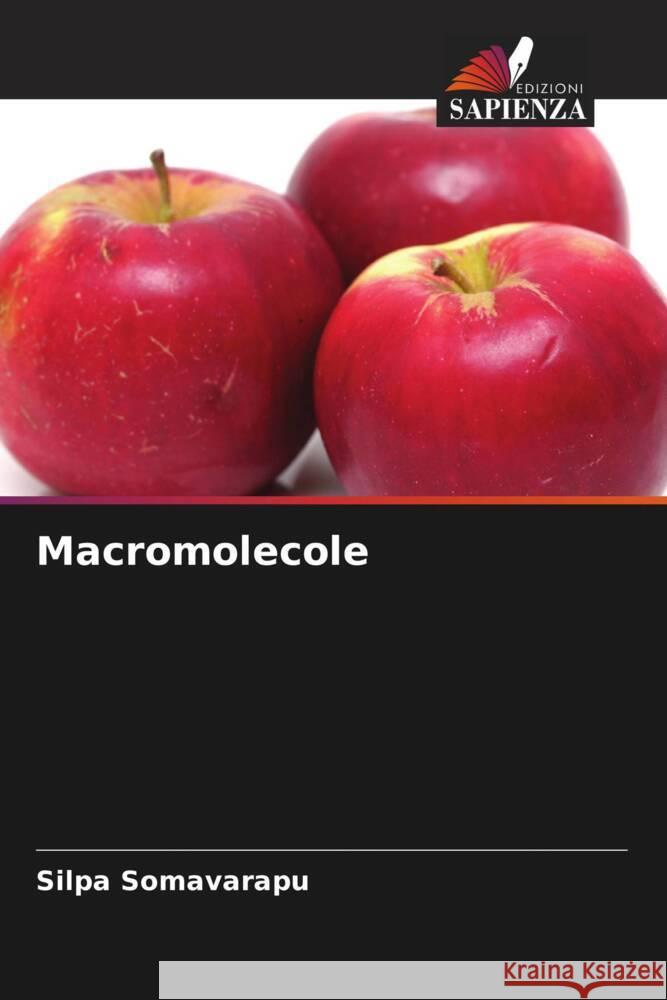 Macromolecole Silpa Somavarapu 9786207990726 Edizioni Sapienza - książka
