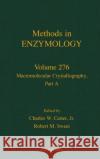 Macromolecular Crystallography, Part a: Volume 276 Abelson, John N. 9780121821777 Academic Press