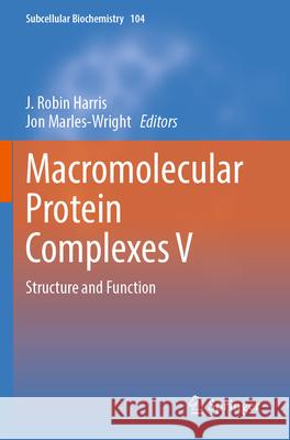 Macromolecular Protein Complexes V  9783031588457 Springer International Publishing - książka