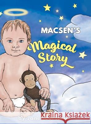 Macsen's Magical Story Janet Corsaro Michael Angelo, Jr. Corsaro 9781525577208 FriesenPress - książka