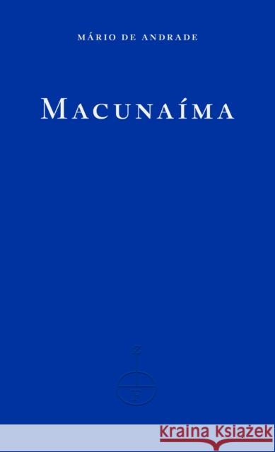 Macunaima Mario de Andrade 9781804270264 Fitzcarraldo Editions - książka