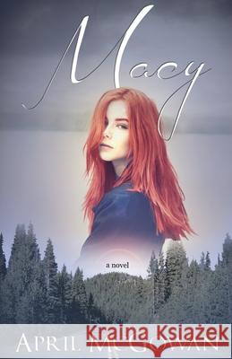 Macy April McGowan 9781939023391 Whitefire Publishing - książka