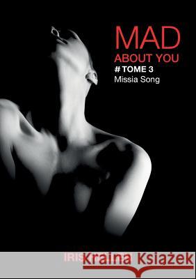 Mad About You: Missia Song Hellen, Iris 9782322166619 Books on Demand - książka