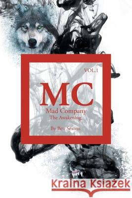 Mad Company: Vol. 1: The Awakening Ben Sexton 9781662428968 Page Publishing, Inc. - książka