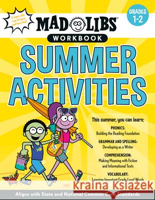 Mad Libs Workbook: Summer Activities: World's Greatest Word Game Catherine Nichols Mad Libs 9780593225790 Mad Libs - książka
