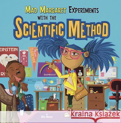 Mad Margaret Experiments with the Scientific Method Eric Braun Robin Boyden 9781404877108 Picture Window Books - książka