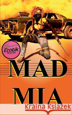 Mad Mia Denis Geier 9783748170815 Books on Demand - książka