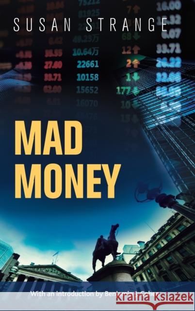 Mad Money: With an Introduction by Benjamin J. Cohen Susan Strange 9781784992668 Manchester University Press - książka
