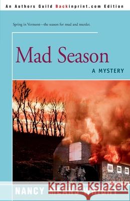 Mad Season: A Mystery Wright, Nancy Means 9780595169580 iUniverse - książka