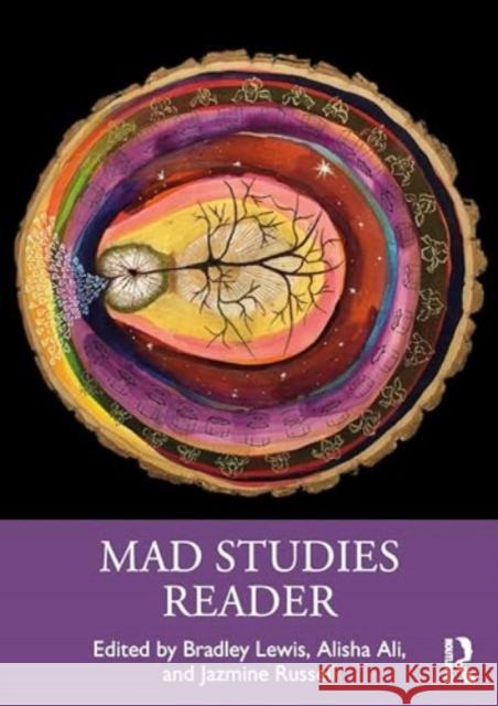 Mad Studies Reader: Interdisciplinary Innovations in Mental Health Bradley Lewis Alisha Ali Jazmine Russell 9780367709082 Routledge - książka