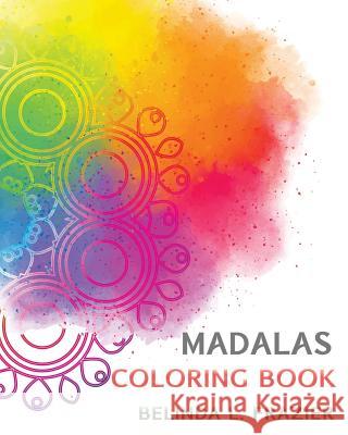 Madalas Adult Coloring Book Belinda L. Frazier 9781534865150 Createspace Independent Publishing Platform - książka