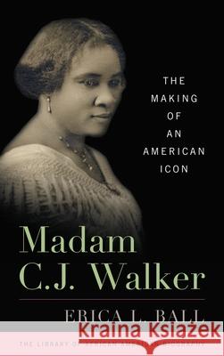 Madam C. J. Walker Erica L. Ball 9798881803841 Rowman & Littlefield Publishers - książka