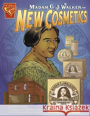 Madam C. J. Walker and New Cosmetics Katherine Krohn 9780736896474 Capstone Press - książka