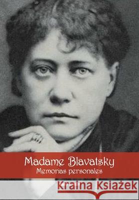 Madame Blavatsky, Memorias personales Mary K Neff, Magaly Emilia Poleo Novoa 9781788944410 Discovery Publisher - książka