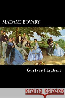 Madame Bovary Gustave Flaubert Alex Struik Eleanor Marx-Aveling 9781481263238 Createspace - książka