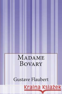 Madame Bovary Gustave Flaubert 9781502528995 Createspace - książka