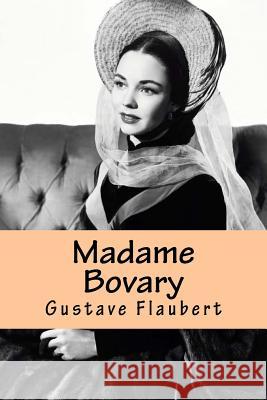 Madame Bovary M. Gustave Flaubert 9781530399659 Createspace Independent Publishing Platform - książka