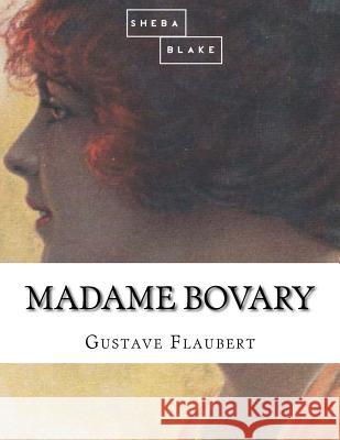 Madame Bovary Gustave Flaubert 9781548295875 Createspace Independent Publishing Platform - książka