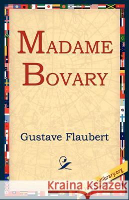 Madame Bovary Gustave Flaubert 9781595400260 1st World Library - książka