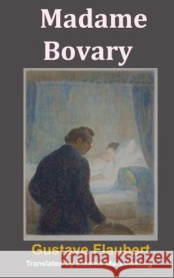 Madame Bovary Gustave Flaubert, Eleanor Marx-Aveling 9781940849508 Ancient Wisdom Publications - książka