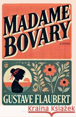 Madame Bovary Gustave Flaubert 9789348108395 Tamilnadu Book House - książka