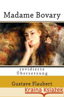 Madame Bovary: revidierte Übersetzung Schurig, Arthur 9781499625738 Createspace - książka