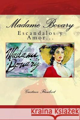 Madame Bovary (Spanish) Edition Gustave Flaubert 9781546686330 Createspace Independent Publishing Platform - książka