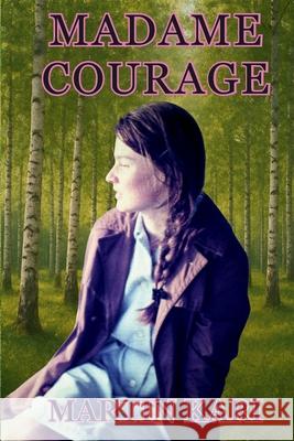 Madame Courage Martin Kari 9781639503643 Writers Apex - książka