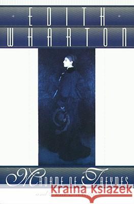 Madame de Treymes and Three Novellas Edith Wharton Susan Mary Alsop 9780684806846 Scribner Book Company - książka