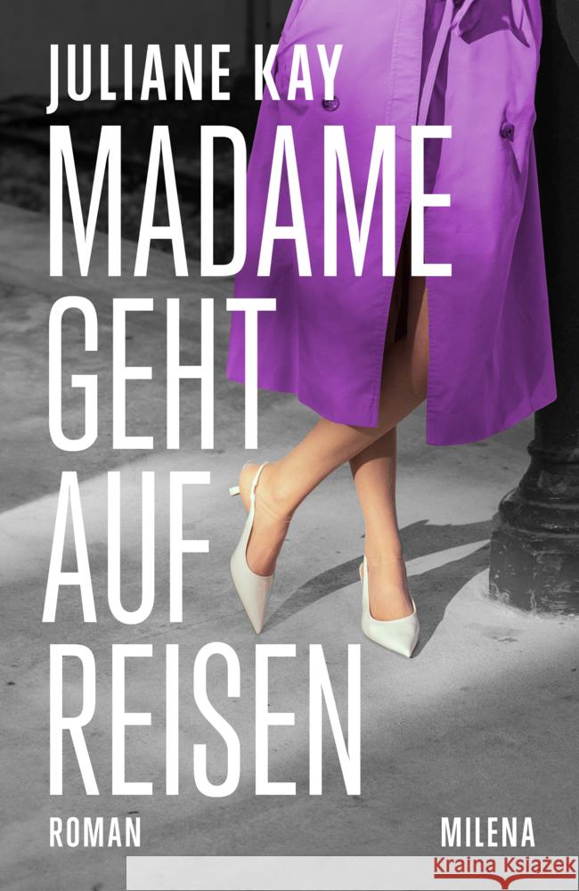 Madame geht auf Reisen Kay, Juliane 9783903460256 Milena Verlag - książka