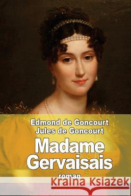 Madame Gervaisais Edmond D Jules D 9781514147245 Createspace - książka