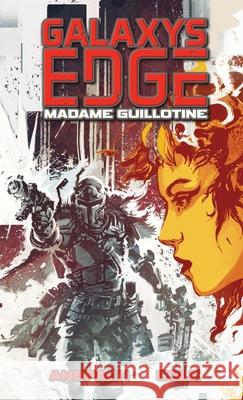 Madame Guillotine Jason Anspach Nick Cole 9781949731101 Galaxy's Edge - książka