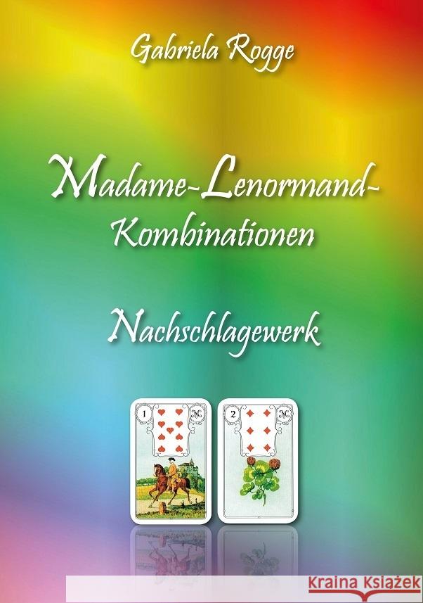 Madame-Lenormand-Kombinationen Rogge, Gabriela 9783944354613 Wittgenstein - książka