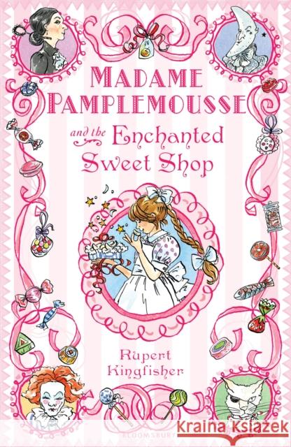 Madame Pamplemousse and the Enchanted Sweet Shop Rupert Kingfisher 9781408805060 Bloomsbury Publishing PLC - książka