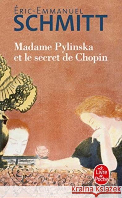 Madame Pylinska et le secret de Chopin Eric-Emmanuel Schmitt 9782253101697 Le Livre de poche - książka