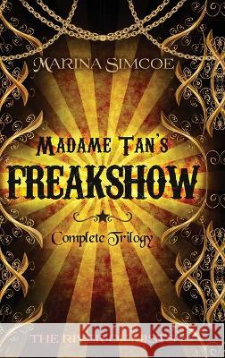 Madame Tan\'s Freakshow Marina Simcoe 9781989967225 Marina Simcoe - książka