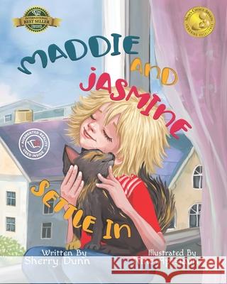 Maddie and Jasmine Settle In Nino Aptsiauri Sherry Dunn 9781774822418 Hasmark Publishing International - książka
