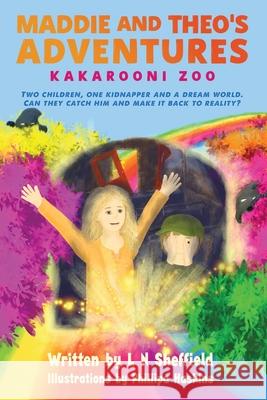 Maddie and Theo's Adventures: Kakarooni Zoo Ln Sheffield Phillipa Haskins 9781647463823 Author Academy Elite - książka