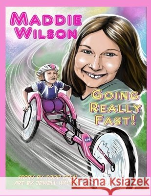 Maddie Wilson: Going Really Fast! Walton, Jewell, Civin, Todd 9798633744361 Independently Published - książka