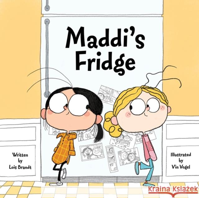 Maddi's Fridge Lois Brandt Vin Vogel 9781936261291 Flashlight Press - książka