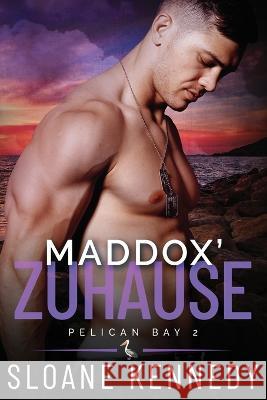 Maddox' Zuhause Chris McHart Sloane Kennedy  9798850531508 Independently Published - książka