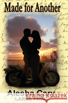 Made For Another: Caroline Dawson Series - Book 1 - Large Print Cary, Alesha 9781482076981 Createspace - książka