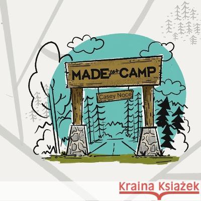 Made for Camp Casey Noce Reynolds  9781735328423 Coffee House Publishing - książka