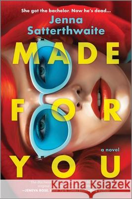 Made for You Jenna Satterthwaite 9780778310426 Mira Books - książka