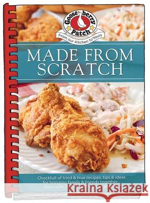 Made from Scratch Gooseberry Patch 9781620934500 Gooseberry Patch - książka