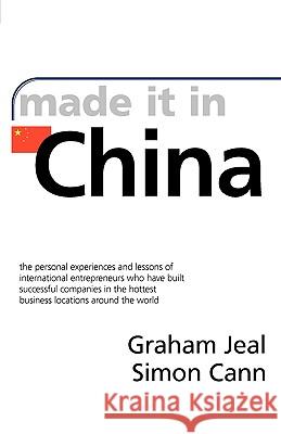 Made it in China Cann Simon Jeal Graham 9780956117700 MII Publishing - książka