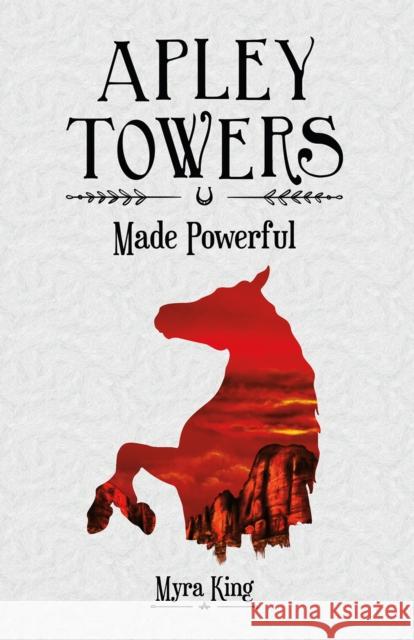 Made Powerful Myra King 9781782262787 Sweet Cherry Publishing - książka