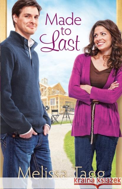 Made to Last Melissa Tagg 9780764211324 Bethany House Publishers - książka